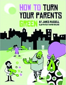 Book How to turn your parents green